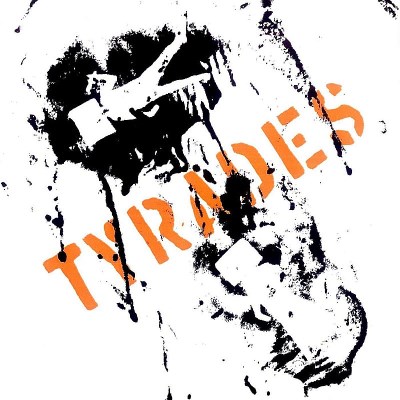 TYRADES/TYRADES